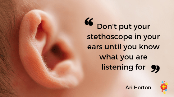 Dont-put-your-stethoscope-in-your-ears-until-you-know-what-you-are-listening-for.png